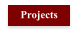 Projects